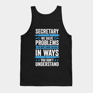 Funny Secretary Administrative Assistant Gift Tank Top